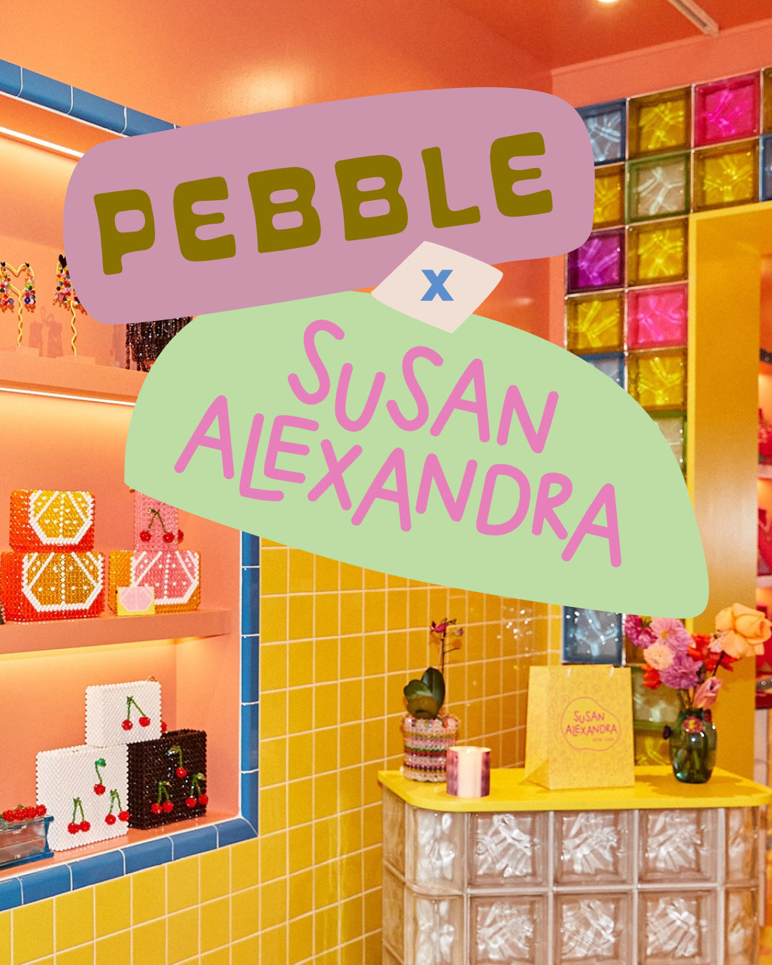 Pebble × Susan Alexandra